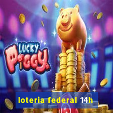 loteria federal 14h